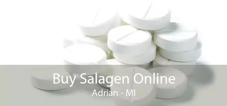 Buy Salagen Online Adrian - MI
