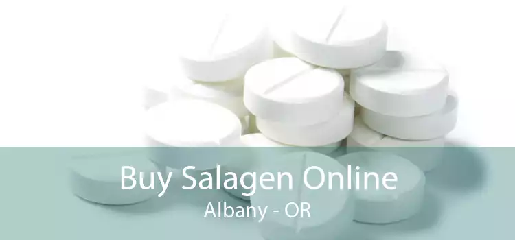 Buy Salagen Online Albany - OR