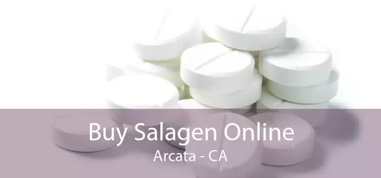 Buy Salagen Online Arcata - CA