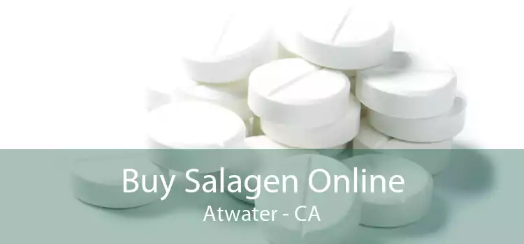 Buy Salagen Online Atwater - CA