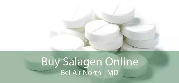Buy Salagen Online Bel Air North - MD