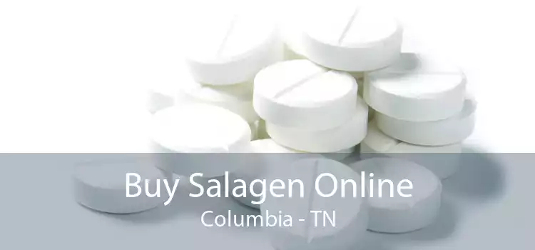 Buy Salagen Online Columbia - TN