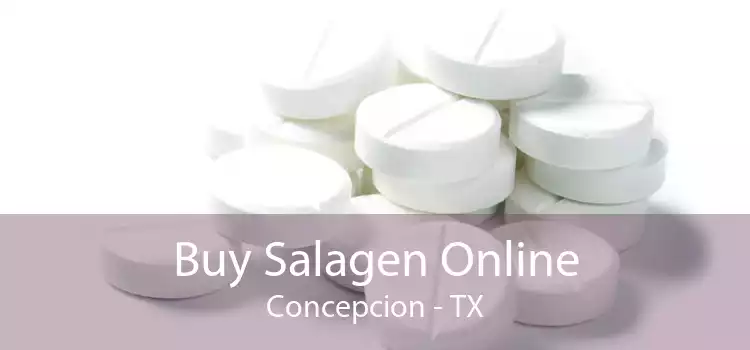 Buy Salagen Online Concepcion - TX